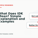 What Does IDK Mean? Simple Explanation and Examples