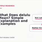 What Does delulu Mean? Simple Explanation and Examples