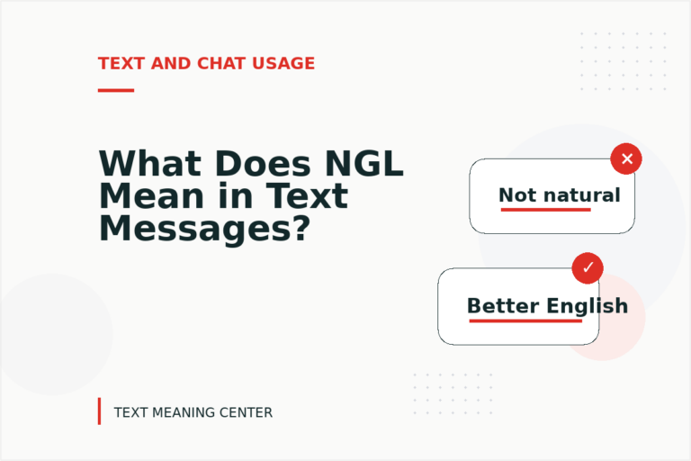 What Does NGL Mean in Text Messages? What Does NGL Mean in Text Messages?