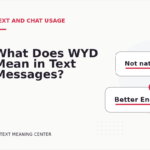 What Does WYD Mean in Text Messages?