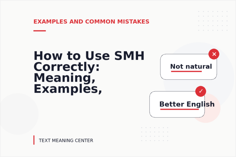 How to Use SMH Correctly: Meaning, Examples, and Mistakes How to Use SMH Correctly: Meaning, Examples, and Mistakes