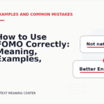 How to Use FOMO Correctly: Meaning, Examples, and Mistakes