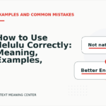 How to Use delulu Correctly: Meaning, Examples, and Mistakes